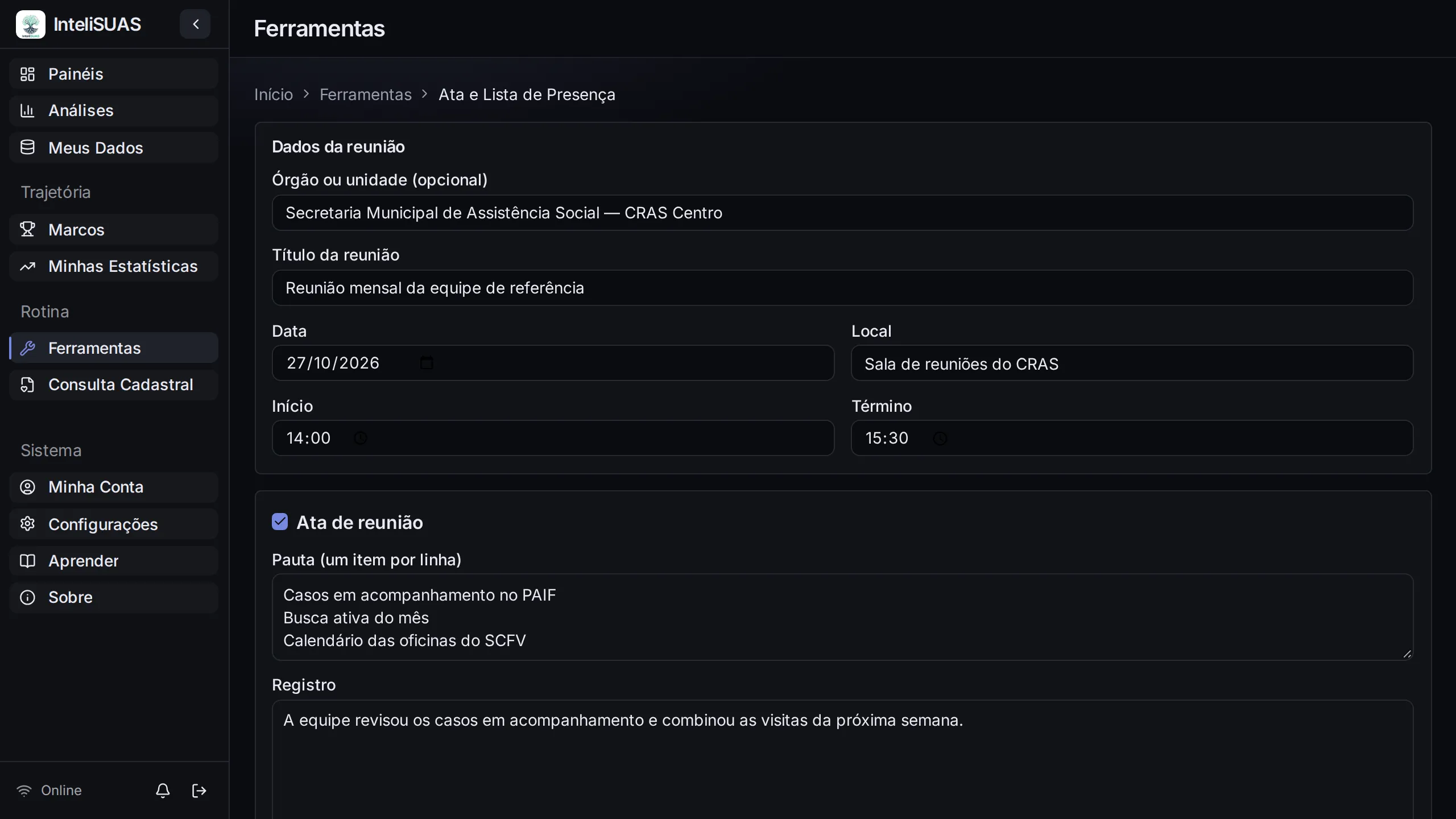 Ferramenta Ata e Lista de Presença, no tema Obsidiana, com dados de demonstração